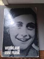 Weerklank van Anna Frank, Boeken, Geschiedenis | Vaderland, Gelezen, Ophalen of Verzenden