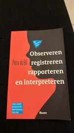 Observeren, registreren, rapporteren en interpreteren, Ophalen of Verzenden, Zo goed als nieuw, Petra de Bil