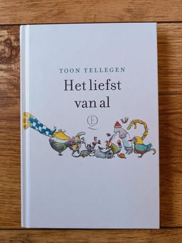 Het liefst van al - Toon Tellegen beschikbaar voor biedingen