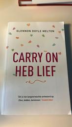 Glennon Doyle Melton - Carry on, heb lief, Glennon Doyle Melton, Nieuw, Ophalen of Verzenden, Nederland