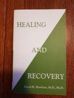 Healing and recovery - David Hawkins, Ophalen of Verzenden, Zo goed als nieuw