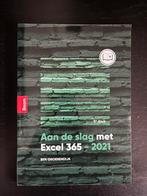 Aan de slag met Excel 365-2021, 9789024445790, Boeken, Ophalen, Ben Groenendijk, HBO, Zo goed als nieuw