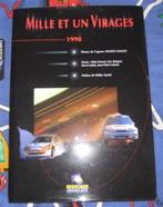 BOEK - Mille et un virages 1998 - Didier Auriol, Algemeen, Ophalen of Verzenden, Zo goed als nieuw, Alain PERNOT, Eric BRIQUET, Hervé JOTHY, Jean-Paul CALMUS