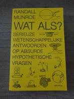 Wat als? Randall munroe serieuze wetenschappelijke, Boeken, Ophalen of Verzenden, Gelezen