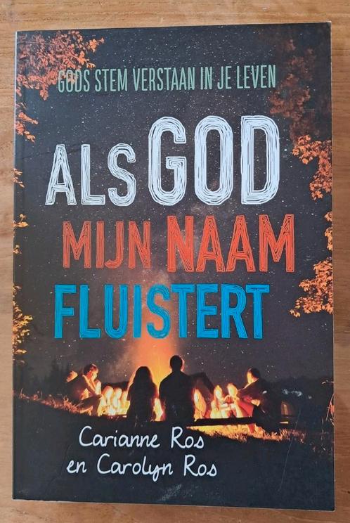 Carianne Ros - Als God mijn naam fluistert, Boeken, Godsdienst en Theologie, Zo goed als nieuw, Ophalen of Verzenden