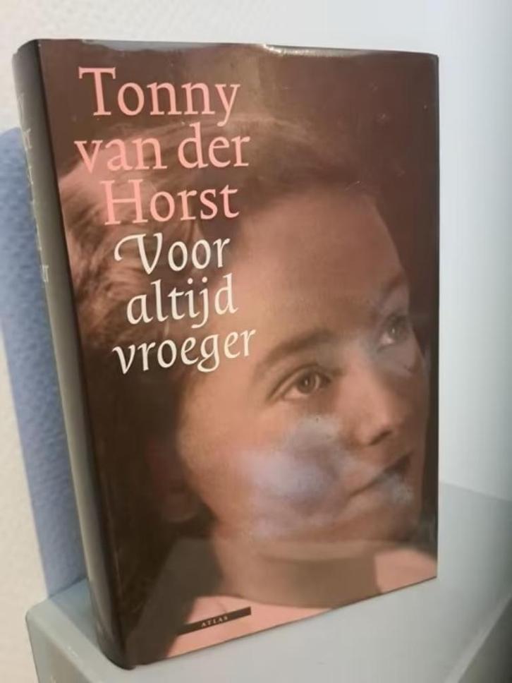Tonny van der Horst - VOOR ALTIJD VROEGER / Rotterdam, Boeken, Geschiedenis | Stad en Regio, Zo goed als nieuw, Ophalen of Verzenden