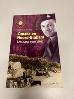 Canada en Noord-Brabant een band voor altijd, Boeken, Oorlog en Militair, Ophalen of Verzenden, Tweede Wereldoorlog, Gelezen