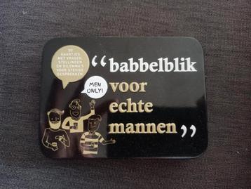 Babbelblik voor echte mannen beschikbaar voor biedingen