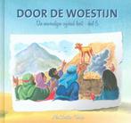 door de woestijn Ada Schouten-Verrips 9789491586767, Ophalen of Verzenden, Zo goed als nieuw, Ada Schouten-Verrips, Christendom | Protestants