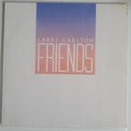 Larry Carlton - Friends jazz jazzrock fusion, Cd's en Dvd's, Gebruikt, 1980 tot heden, Ophalen of Verzenden, 12 inch