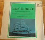 Uber die Meere -Zeemansliederen (LP), Ophalen of Verzenden, Gebruikt, 12 inch