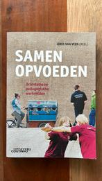 Joris van Veen (red.) - Samen opvoeden, Boeken, Joris van Veen, Ophalen of Verzenden, Zo goed als nieuw, HBO