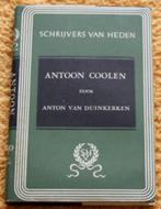Antoon Coolen,een inleiding tot zijn werk met enkele teksten, Antiek en Kunst, Ophalen of Verzenden