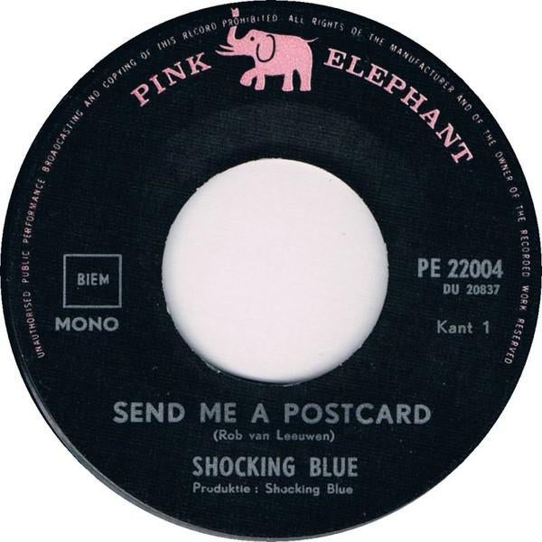 single vinyl  SHOCKING BLUE – Send Me A Postcard (1968 - NL), Cd's en Dvd's, Vinyl Singles, Gebruikt, Single, Rock en Metal, 7 inch