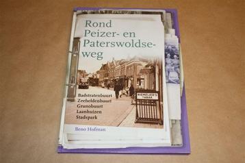 Rond Peizer- en Paterswoldseweg. Groninger buurten in beeld. beschikbaar voor biedingen