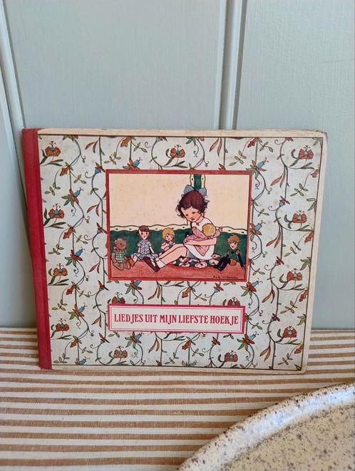 Antiek! Schattig boekje Liedjes uit mijn liefste hoekje, Antiek en Kunst, Curiosa en Brocante, Ophalen of Verzenden