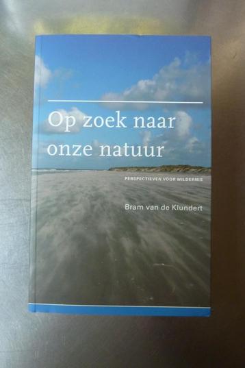 Op zoek naar onze natuur - Bram van de Klundert beschikbaar voor biedingen
