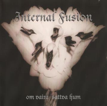 Internal Fusion - Om Vaira Sattva Hum (CD) beschikbaar voor biedingen
