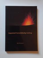 Impulsief Gewelddadig Gedrag - Rob Brouwers, Boeken, Wetenschap, Sociale wetenschap, R.c. brouwers, Zo goed als nieuw, Verzenden