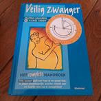 Veilig Zwanger - Het Complete Handboek, Boeken, Ophalen of Verzenden