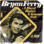 Bryan Ferry: A hard rain's a-gonna fall, Gebruikt, Verzenden, 7 inch, Single
