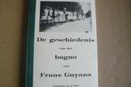 SURINAME / De Geschiedenis van het BAGNO van Frans Guyana, Ophalen of Verzenden, Gelezen