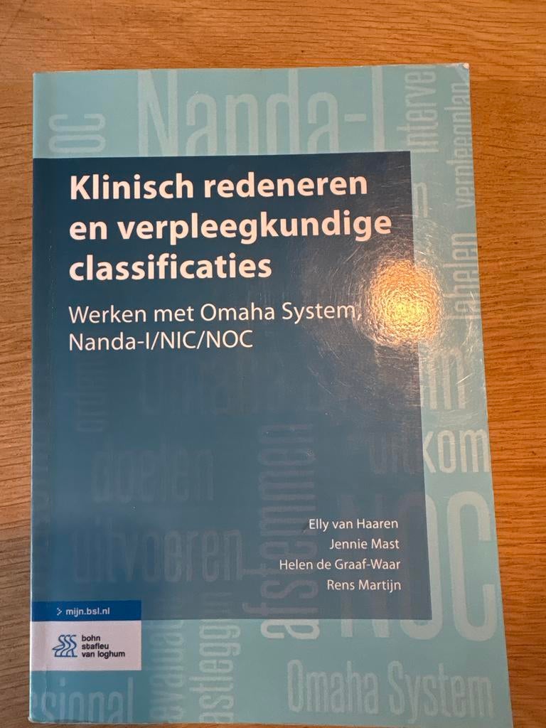 Klinisch redeneren en verpleegkundige classificaties, Boeken, Ophalen of Verzenden, Zo goed als nieuw, HBO