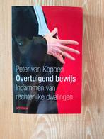Peter van Koppen - Overtuigend bewijs, Ophalen of Verzenden, Zo goed als nieuw, Peter van Koppen