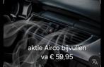 Airco Check Airco Bijvullen Airco Service aktie € 59,95, Ophalen, Nieuw
