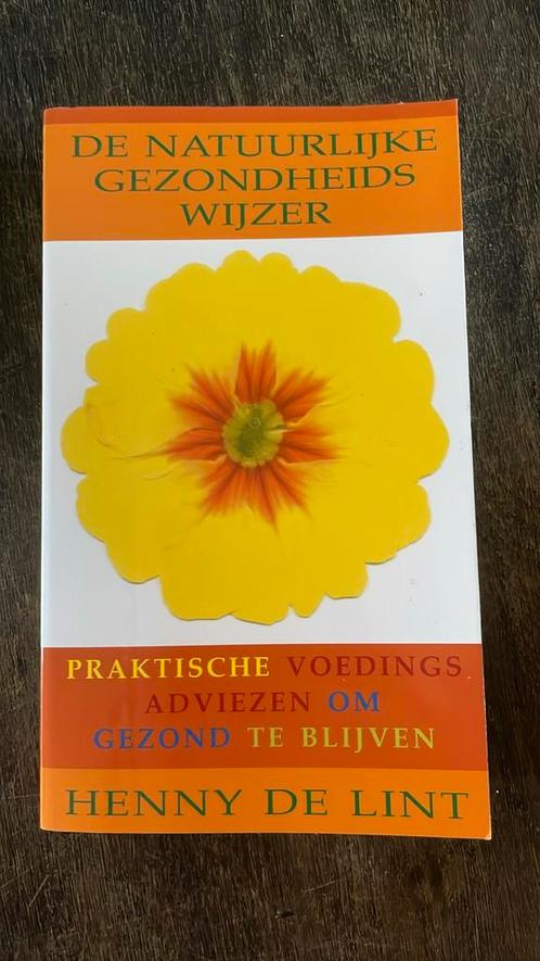 Henny. de Lint - De natuurlijke gezondheidswijzer, Boeken, Kookboeken, Zo goed als nieuw, Ophalen of Verzenden