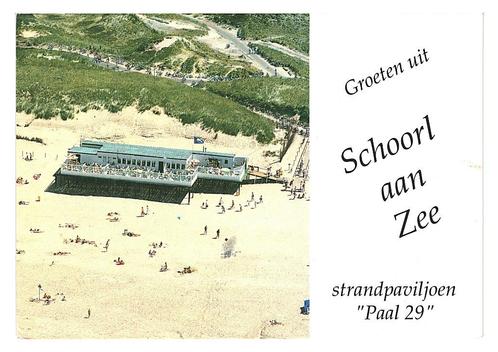990160	Schoorl	Paal 29 Strandpaviljoen NH	_Gelopen met mooie, Verzamelen, Ansichtkaarten | Nederland, Gelopen, Noord-Holland, Ophalen of Verzenden