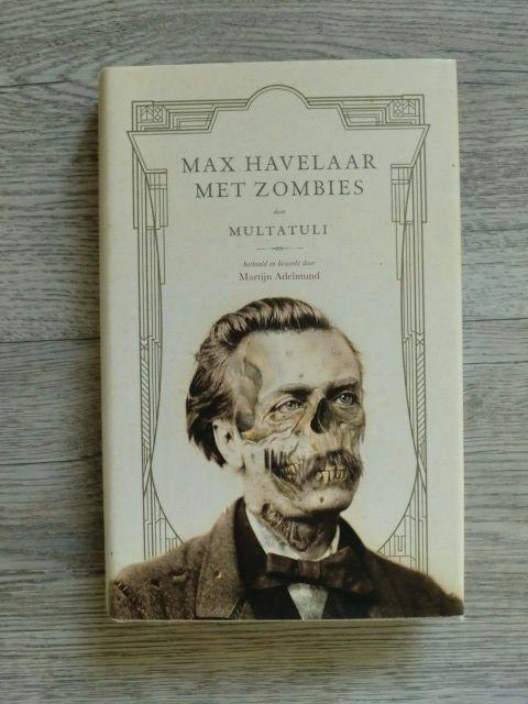 Max Havelaar met zombies (Hardcover met stofomslag), Boeken, Literatuur, Nieuw, Ophalen of Verzenden