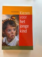 Kiezen voor het jonge kind, Ophalen of Verzenden, Zo goed als nieuw
