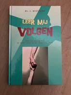 J. Westerink - Leer mij volgen, Boeken, Ophalen of Verzenden, Zo goed als nieuw, J. Westerink