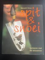 Spit & Snoei: Tuinieren met de seizoenen, Ophalen of Verzenden, Gelezen, Tuinieren en Tuinplanten