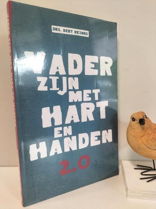 Reinds, Drs. Bert; Vader zijn met hart en handen 2.0, Boeken, Psychologie, Gelezen, Ophalen of Verzenden