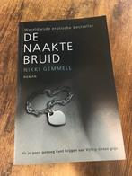 De Naakte Bruid - Nikki Gemmell, Boeken, Romans, Ophalen of Verzenden, Zo goed als nieuw, Nederland