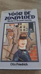 Vóór de Zondvloed / O.Friedrich, Ophalen of Verzenden, 20e eeuw of later, Gelezen, Europa