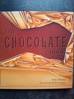 The chocolate book Sara Perry chocolade brownies truffel, Boeken, Sara Perry, Ophalen of Verzenden, Zo goed als nieuw, Europa