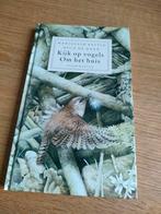 Marjolein Bastin - Kijk op vogels om het huis, Boeken, Ophalen of Verzenden, Zo goed als nieuw, Marjolein Bastin