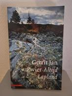 ALTIJD LAPLAND - Gerrit Jan Zwier, Boeken, Ophalen of Verzenden, Zo goed als nieuw, Europa
