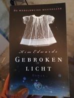Kim Edwards - Gebroken licht, Kim Edwards, Ophalen of Verzenden, Zo goed als nieuw, Nederland