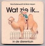 Wat zie ik... in de dierentuin ~ N Butterworth uitg. Helmond, Fictie algemeen, Jongen of Meisje, Ophalen of Verzenden, Zo goed als nieuw
