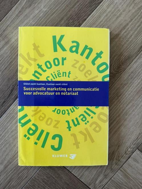 Succesvolle marketing en communicatie voor advocatuur en not, Boeken, Economie, Management en Marketing, Gelezen, Economie en Marketing