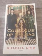 Couscous op Zondag - Khadija Arib - Familiegeschiedenis, Boeken, Ophalen of Verzenden, Gelezen, Khadija Arib