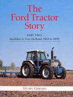 Ford Tractor Story part Two: Basildon to New Holland 64-99, Verzenden, Nieuw, Stuart Gibbard, Tractor en Landbouw