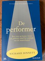 De Performer - Richard Sennett, Ophalen of Verzenden, Zo goed als nieuw, Cultuurfilosofie