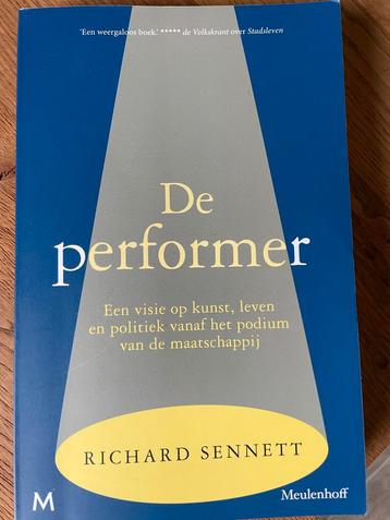 De Performer - Richard Sennett beschikbaar voor biedingen