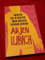 GESIGNEERD Mensen die ik ken die mijn  ....   Arjen Lubach., Ophalen of Verzenden, Gelezen