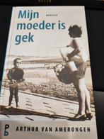 Mijn moeder is gek - Arthur van Amerongen, Ophalen of Verzenden